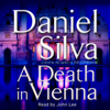A Death in Vienna (Unabridged) - Daniel Silva