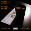 Multiple Choice (Options) [feat. Marcus Ariah] song lyrics