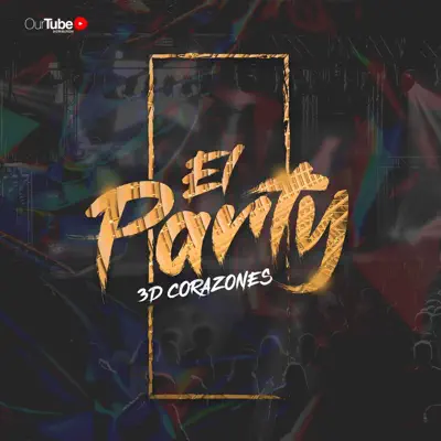 El Party - Single - 3D Corazones