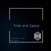 Time and Space (feat. Rokfather) - Single artwork