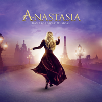 Verschiedene Interpreten - Anastasia (Das Broadway Musical) artwork