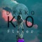 Flexer - Drako Ko lyrics