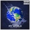 My World - Seaning lyrics