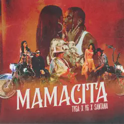 MAMACITA - Single - Tyga MAMACITA - Single - Tyga