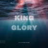 King of Glory - Single