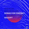 Songs for Content