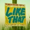 Like That (feat. Sofi De La Torre) - Drunken Masters & Rafik lyrics
