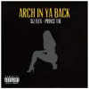 Arch In Your Back - Single album lyrics, reviews, download