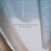 John and the Land of Plenty - Throw Me a Line