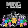 All My Friends - Single album lyrics, reviews, download