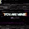 You Are Mine (feat. Kayliana) artwork