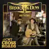 Brooks & Dunn and Friends (Live from CMT Crossroads) - Single album lyrics, reviews, download