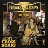 Brooks & Dunn and Friends (Live from CMT Crossroads) - Single