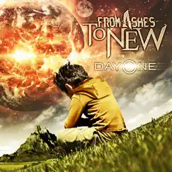 Day One by From Ashes to New album reviews, ratings, credits