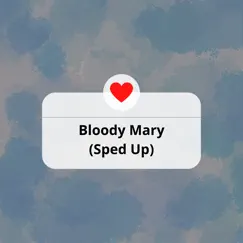 Bloody Mary (Sped up Nightcore) [Remix] Song Lyrics