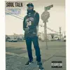 Soul Talk - Single album lyrics, reviews, download