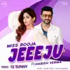 Jeeeju (Remix) [feat. Harish Verma] - Single album lyrics, reviews, download