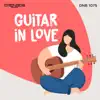 Guitar in Love album lyrics, reviews, download