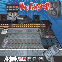 Mad Professor - Ariwa 2019 Riddim & Dub Series artwork