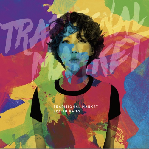 LeE Ju HaNg – Traditional Market