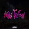 My Way - Single album lyrics, reviews, download