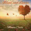 Wind and Leaves - Single album lyrics, reviews, download