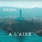 A l'aise - Enima lyrics