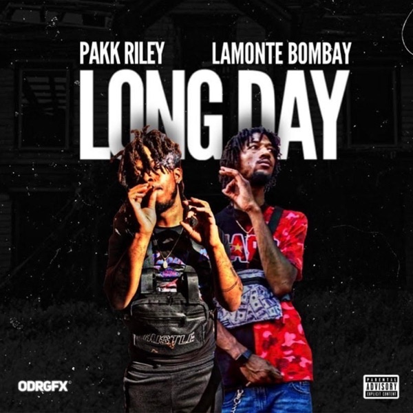 Long Day - Single - PAKK RiLey & Lamonte Bombay