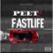 Fast Life - Peets lyrics