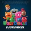 UglyDolls (Original Motion Picture Soundtrack) artwork