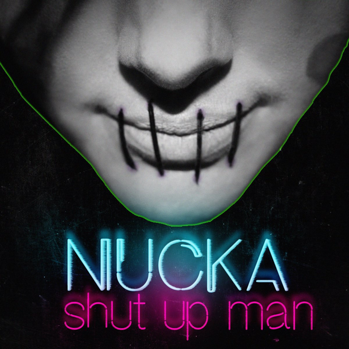 Shut and listen. Nucka. Shut up man.