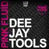 Stream & download Dee Jay Tools