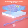 With You (feat. ROXANA) - Single