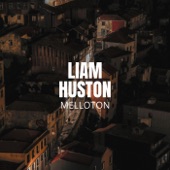 Liam Huston - Melloton