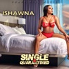 Single & Quarantined - Single