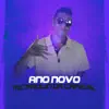 Ano Novo - Single album lyrics, reviews, download