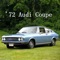 '72 Audi Coupe, Pt. 1 - Dweeb lyrics