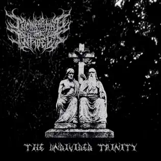 descargar álbum Incinerating The Infidels - The Undivided Trinity