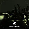 Broken Line - Single album lyrics, reviews, download