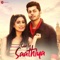 Sun Le Saathiya - Stebin Ben & Amjad Nadeem Aamir lyrics