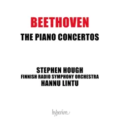 Beethoven: The Piano Concertos by Stephen Hough, The Finnish Radio Symphony Orchestra & Hannu Lintu album reviews, ratings, credits