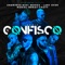 Te Confisco (feat. Brray, Cauty & Noriel) - Anonimus, Miky Woodz & Lary Over lyrics