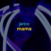 Jarico Mama artwork