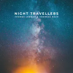 Night Travellers by Thomas Lemmer & Andreas Bach album reviews, ratings, credits