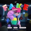 Fake (feat. Paradigm) - Single