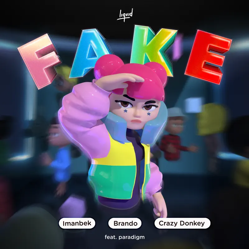 Imanbek, Crazy Donkey & brando - Fake (feat. Paradigm) - Single (2023) [iTunes Plus AAC M4A]-新房子