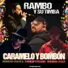 Stream & download Caramelo y Bombón (feat. Yumiband & Factoria Chakataga) - Single