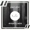 Don't Stop - Single album lyrics, reviews, download
