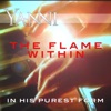 The Flame Within – in His Purest Form - Single