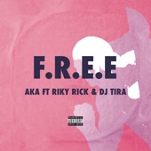 F.R.E.E (feat. Riky Rick & DJ Tira) artwork